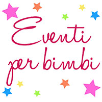 Offerta Eventi per Bimbi